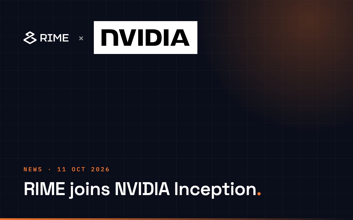 RIME × NVIDIA cover: RIME joins NVIDIA Inception
